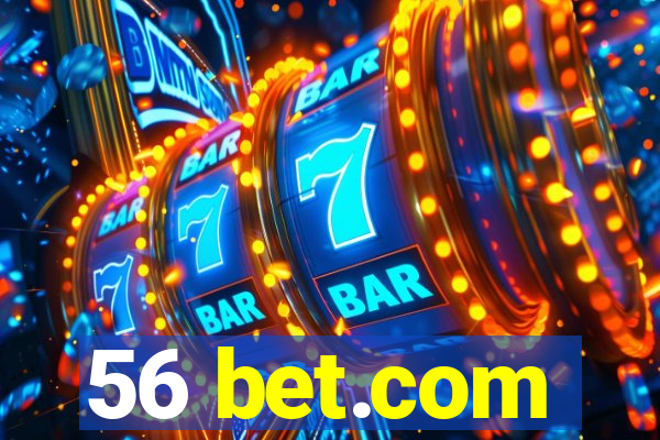 56 bet.com